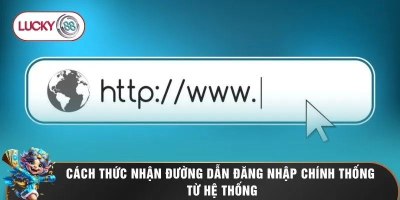 Link LUCKY88 Không Chặn - Danh Sách Đường Dẫn Dự Phòng Số 1 2 Cách thức nhận đường dẫn đăng nhập chính thống từ hệ thống